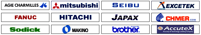 Agie Charmilles, Fanuc, Sodick, Mitsubishi, Hitachi, Makino, Seibu, Japax, Brother, Excetek, Chmer, Accutex